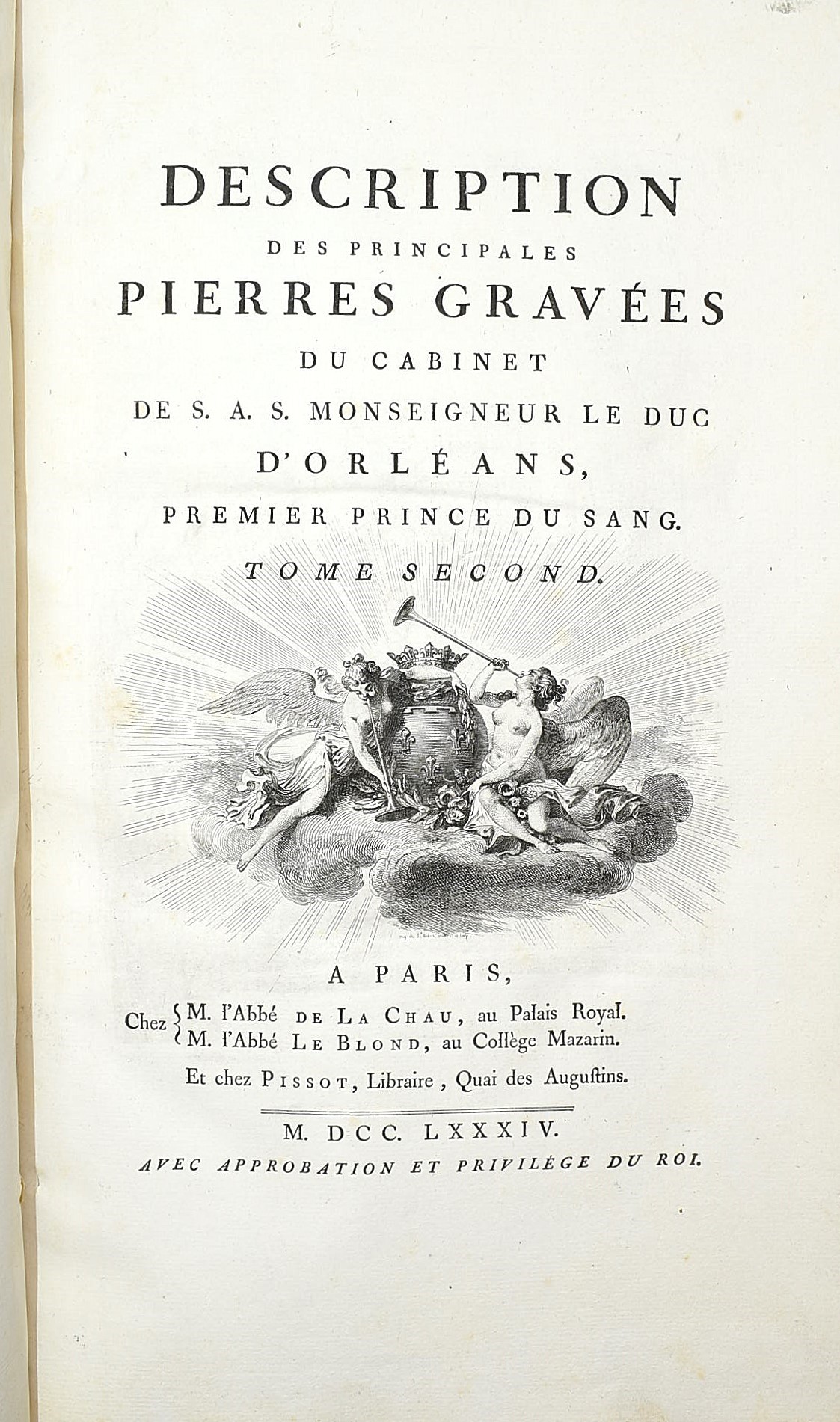 La Chau e Le Blond, Descriptions des principales Pierres Gravées du cabinet de s.a.s Monseigneur ...