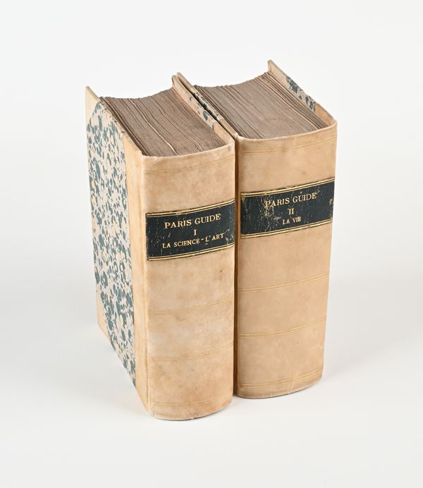 Paris Guide. Par les principaux écrivains et artistes de la France. Primiere-Deuxieme Partie