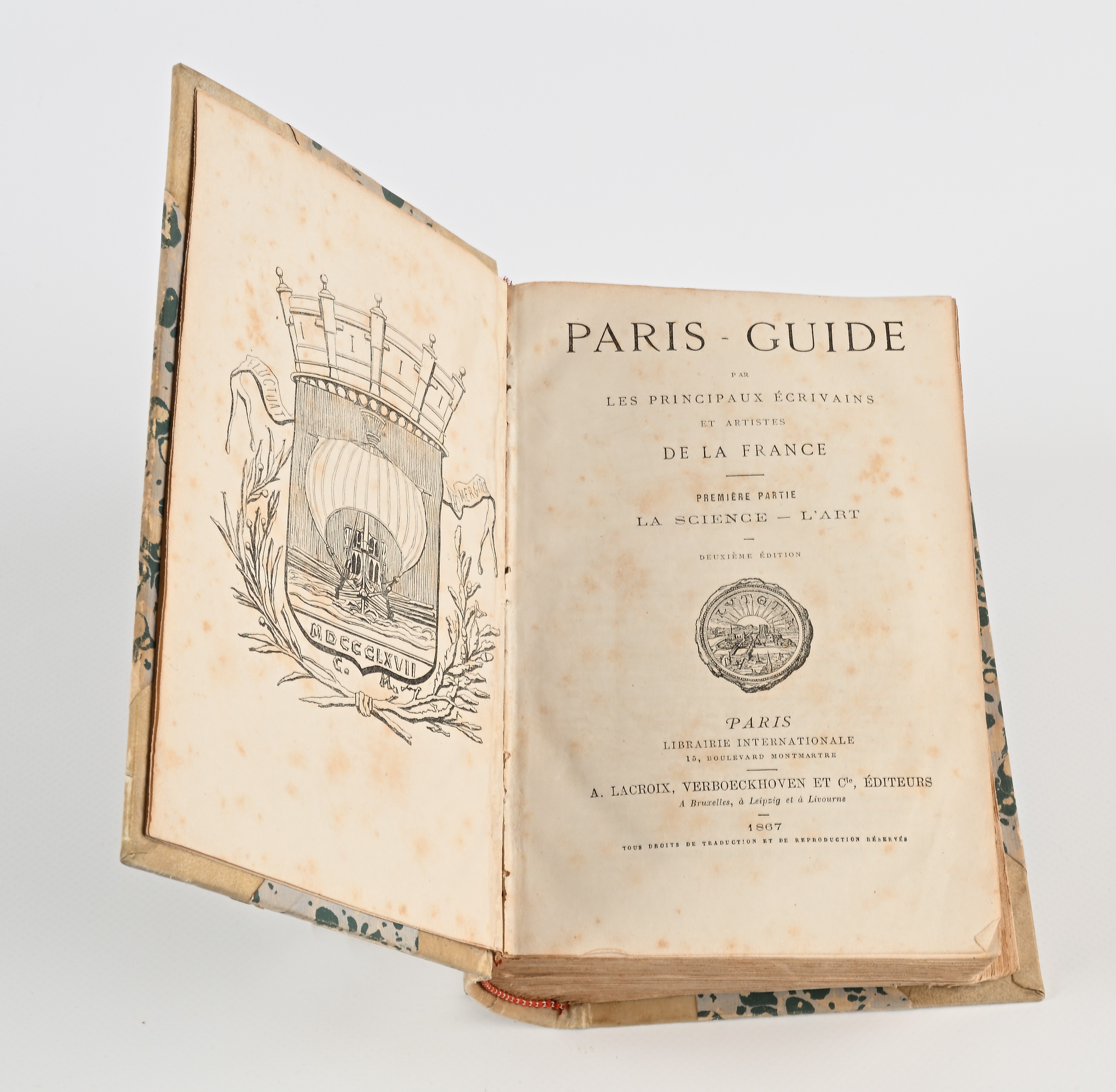 Lacroix, Paris Guide. Par les principaux écrivains et artistes de la France. Primiere-Deuxieme Pa...