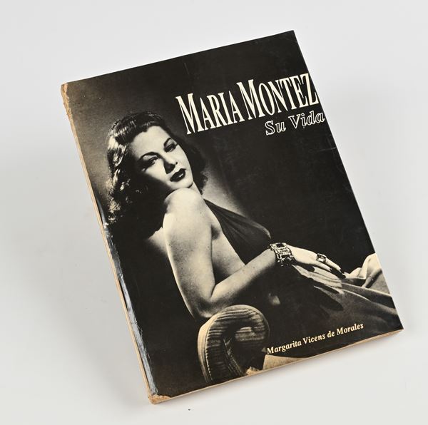 Marguerita Vicens de Morales - Maria Montez Su vida. Con dedica autografa di Tina Aumont (figlia di Maria Montez) a Mauro Bolognini