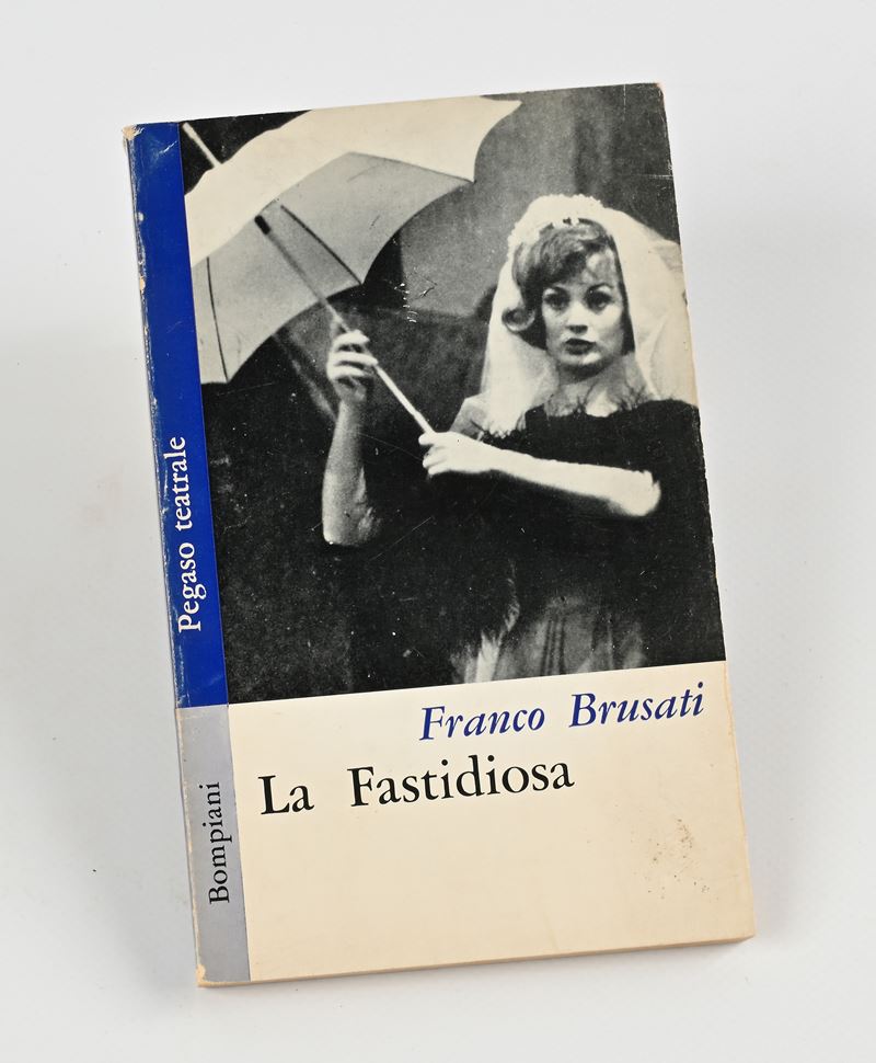 Franco Busati - La Fastidiosa. Con dedica autografa a Mauro Bolognini
