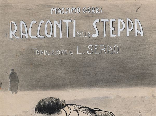 Pietro Scoppetta - Bozzetto per la copertina dei ‘Racconti della Steppa’ di Massimo Gorki