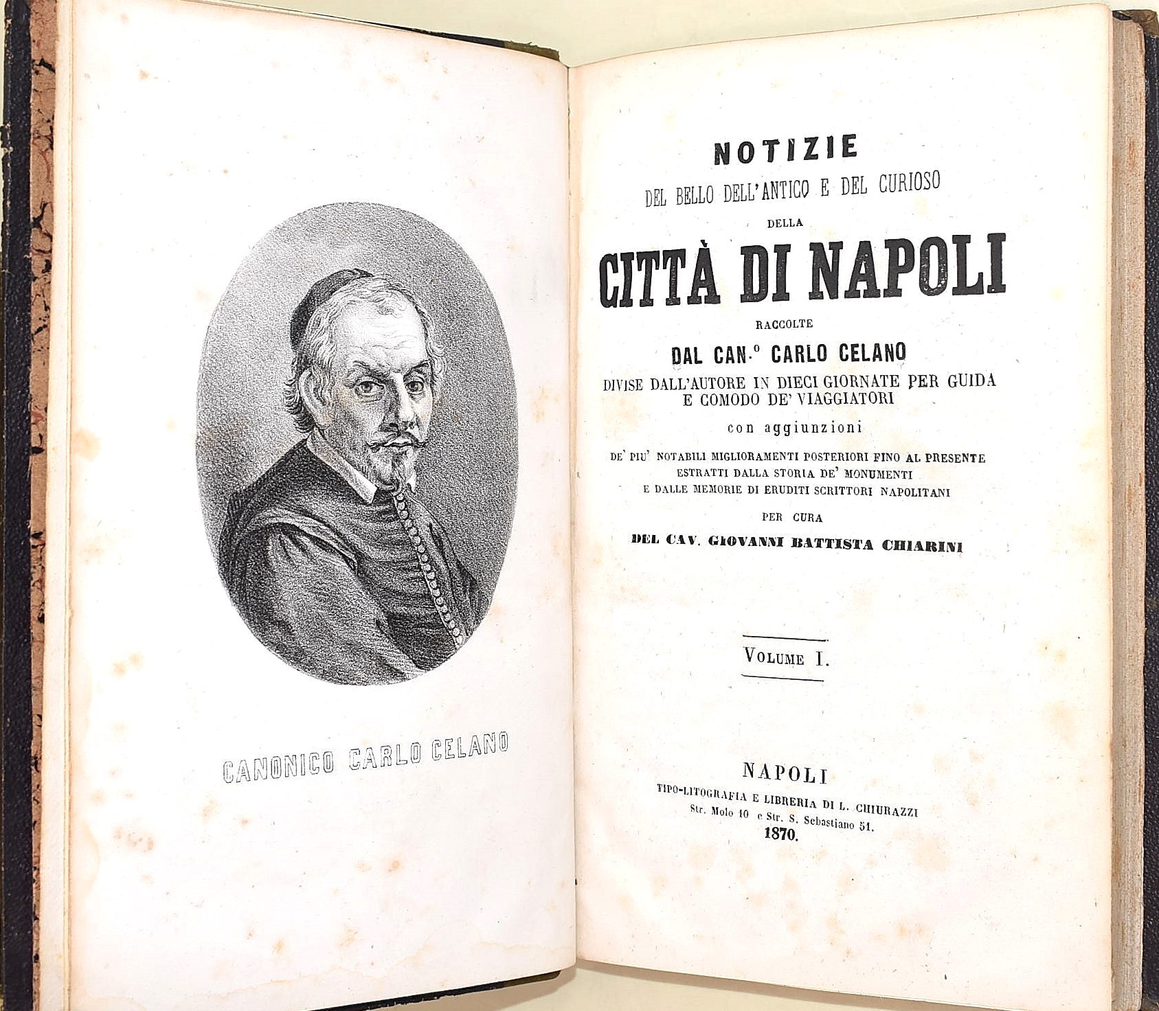Celano, Carlo: Notizie del bello dell’antico e del curioso della città di Napoli, 5 volumi, 1870
