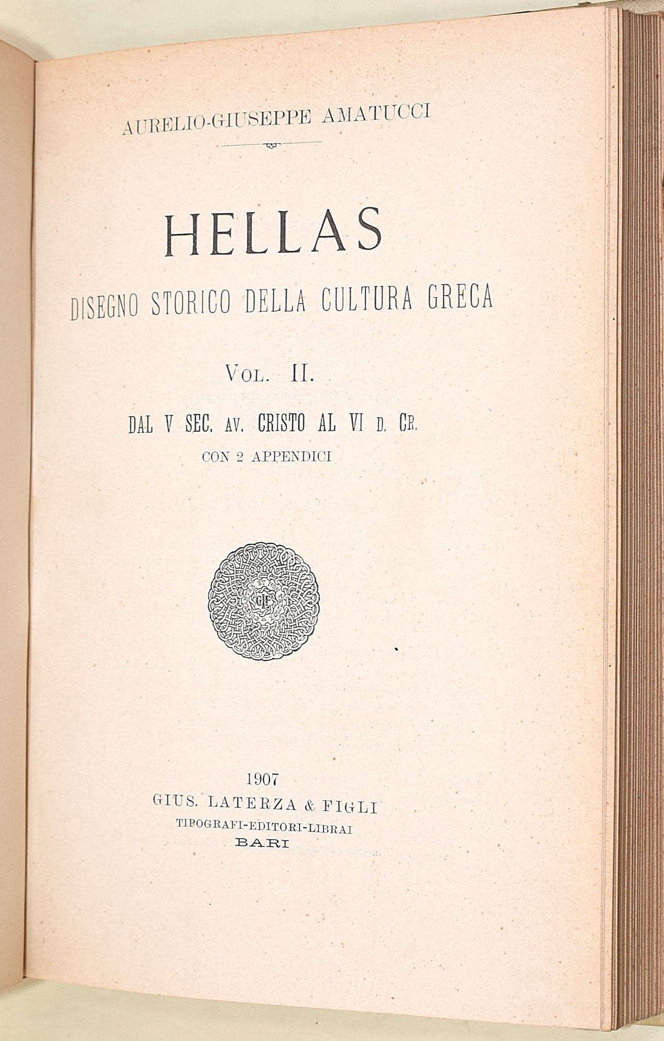 Amatucci, Aurelio Giuseppe: Hellas, disegno storico della cultura greca, 1908