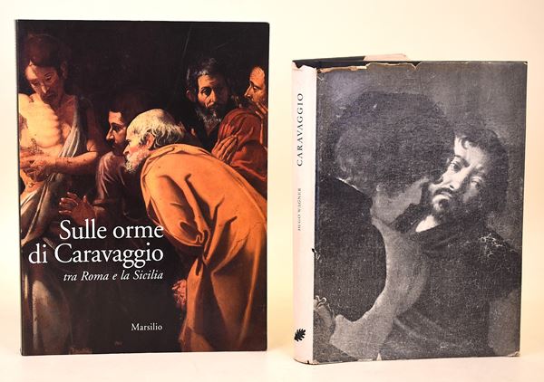Abbate, Vincenzo - Barbera, Gioacchino - Strinati, Claudio - Vodret, Rossella: Sulle orme di Caravaggio tra Roma e la Sicilia, 2001 / Wagner, Hugo: Michelangelo da Caravaggio, 1958