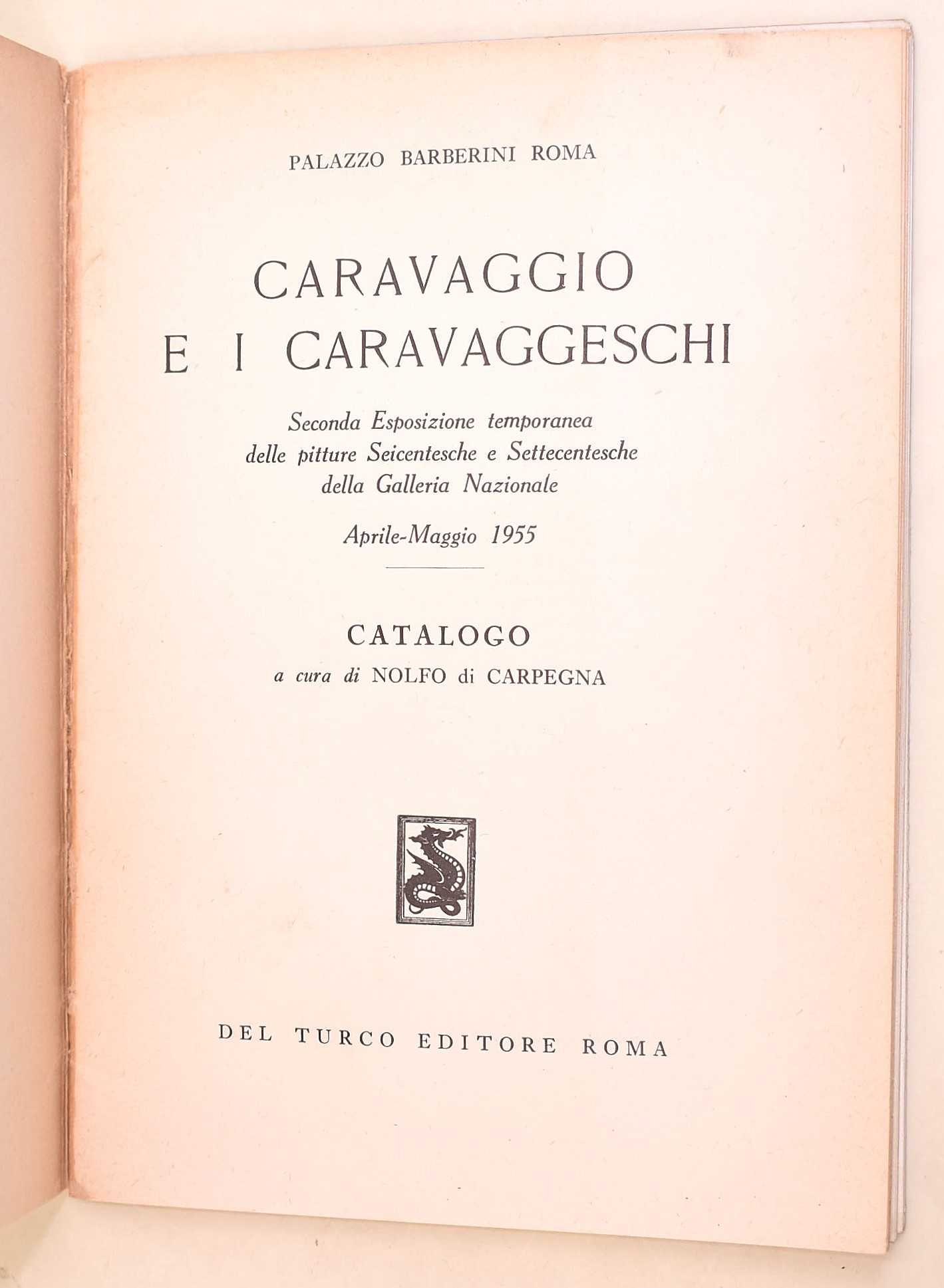 Borea, Evelina: Caravaggio e Caravaggeschi nelle Gallerie di Firenze, 1970 / Caravaggio e i carav...