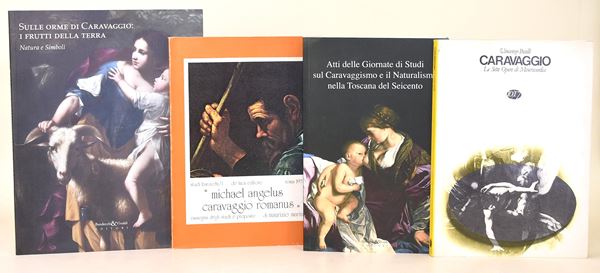 Atti delle Giornate di Studi sul Caravaggismo e il Naturalismo nella Toscana del Seicento, 2009 / Michael Angelus Caravaggio Romanus, 1979 / Sulle orme di Caravaggio. I frutti della terra. Natura e simboli, 2011 / Pacelli, Vincenzo: Caravaggio.