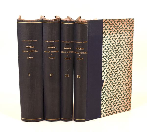 Cavalcaselle, G.B. - Crowe, J. A.: Storia della pittura in Italia dal secolo II al secolo XVI, 1875-1887