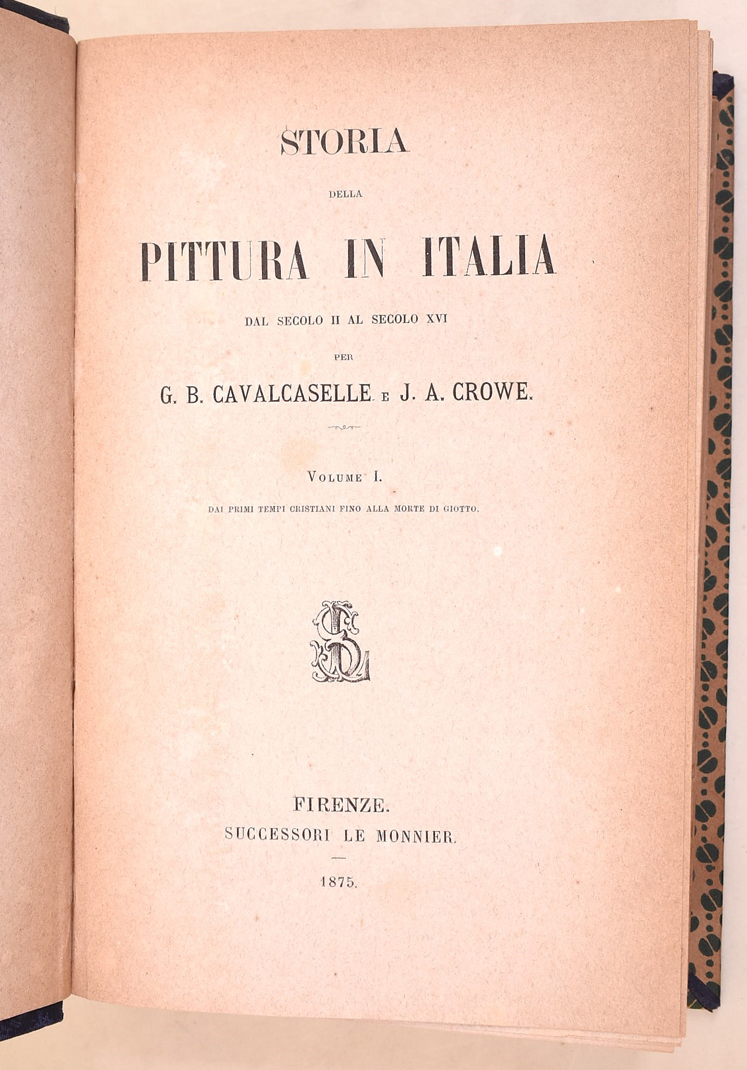 Cavalcaselle, G.B. - Crowe, J. A.: Storia della pittura in Italia dal secolo II al secolo XVI, 18...