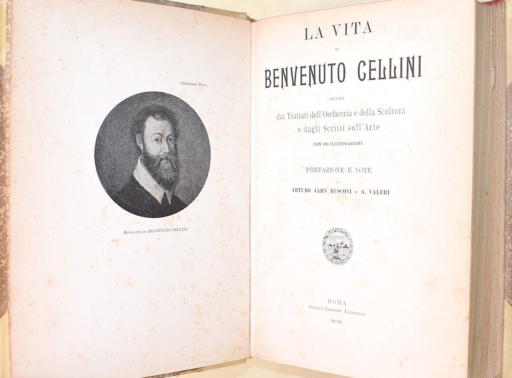 La vita di Benevenuto Cellini seguìta dai Trattati di oreficeria e della scultura e dagli scritti...