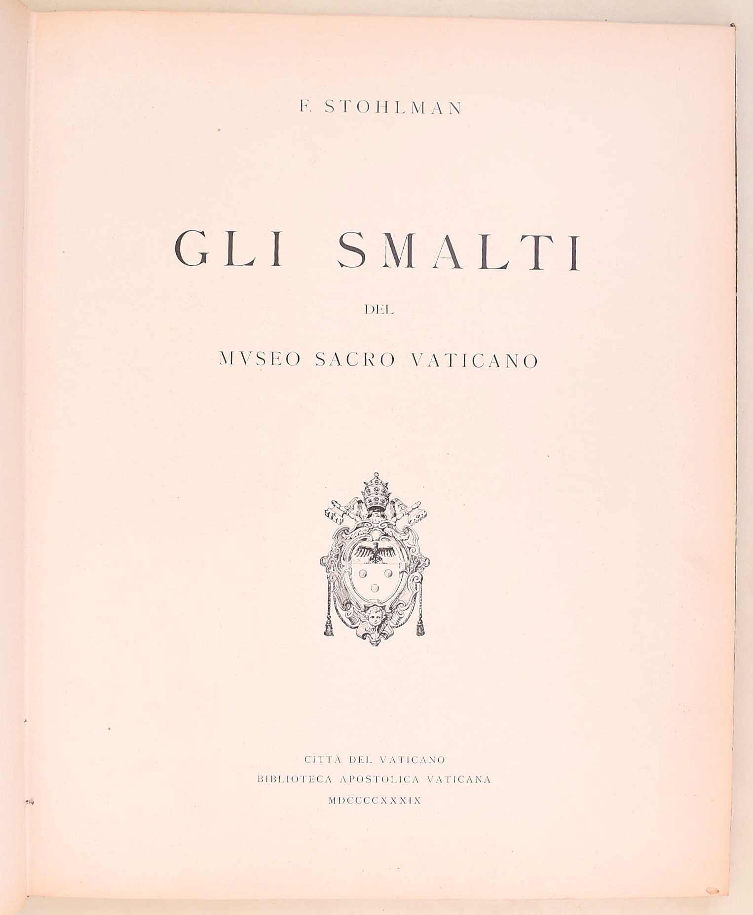 Stohlman, F.: Gli smalti del museo sacro vaticano, 1939
