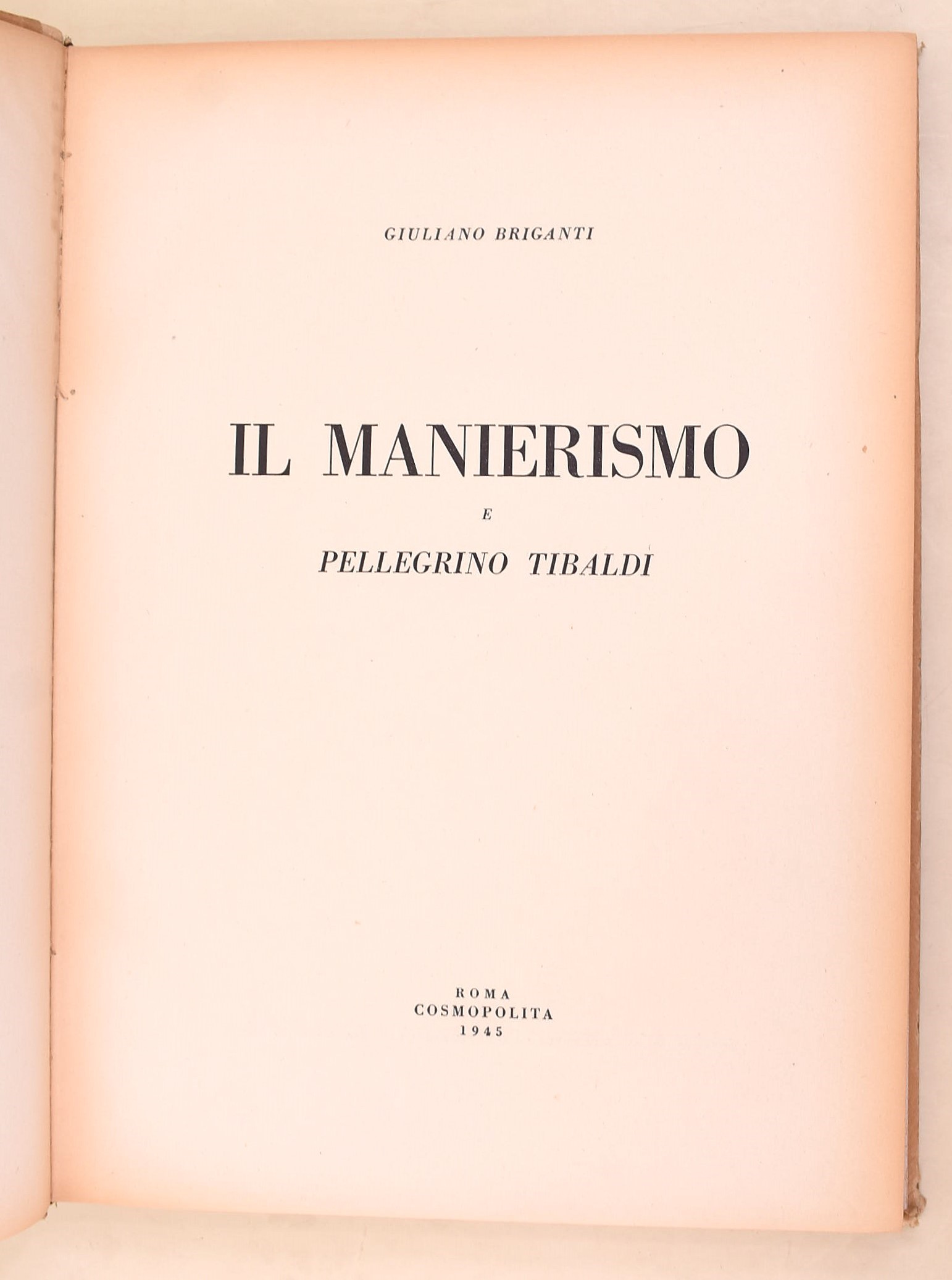 Giuliano Briganti, Il Manierismo, 1945