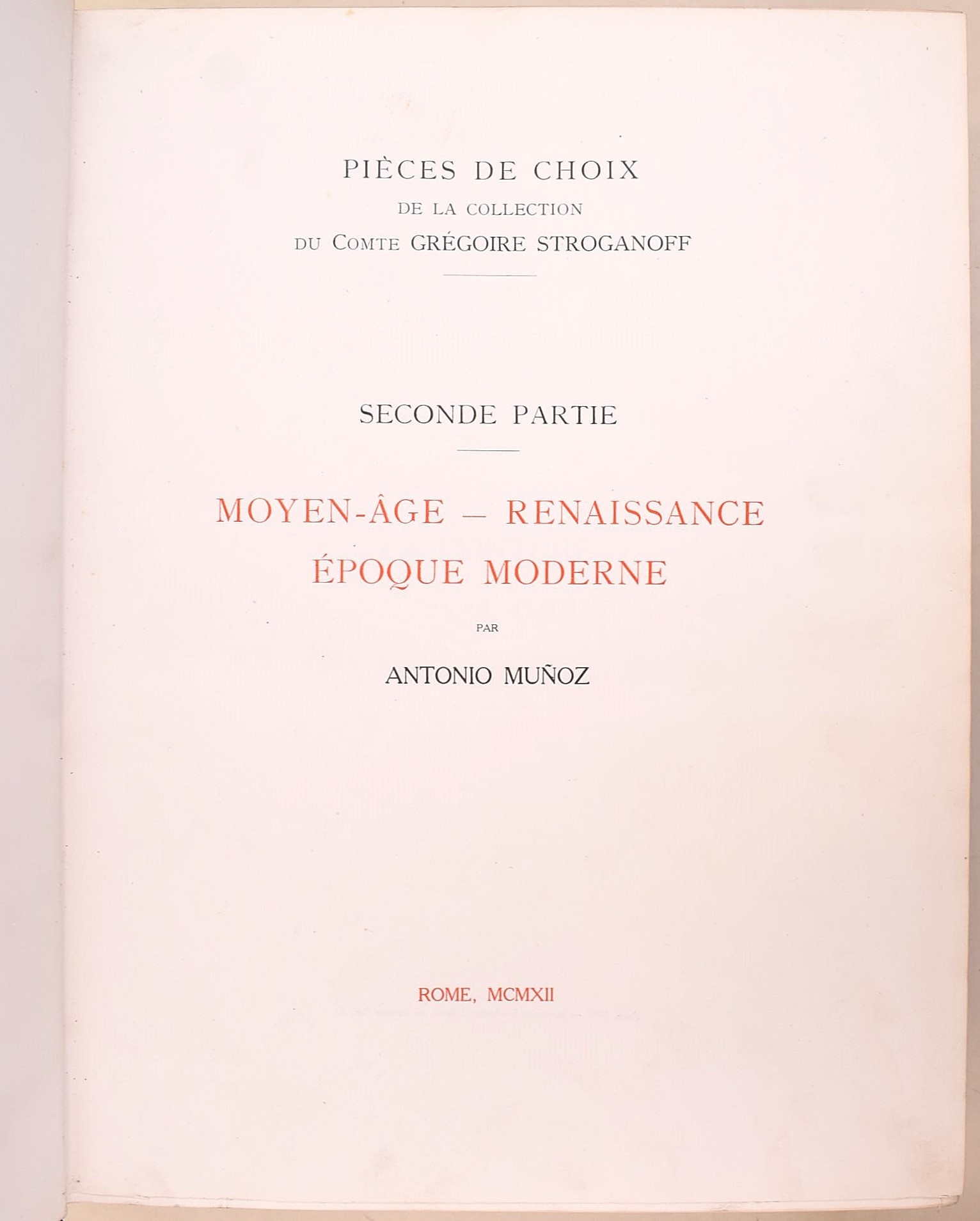 Pollak, Ludwig e Muñoz, Antonio: Pièces de Choix de la Collection Comte Grégoire Stroganoff à Rom...