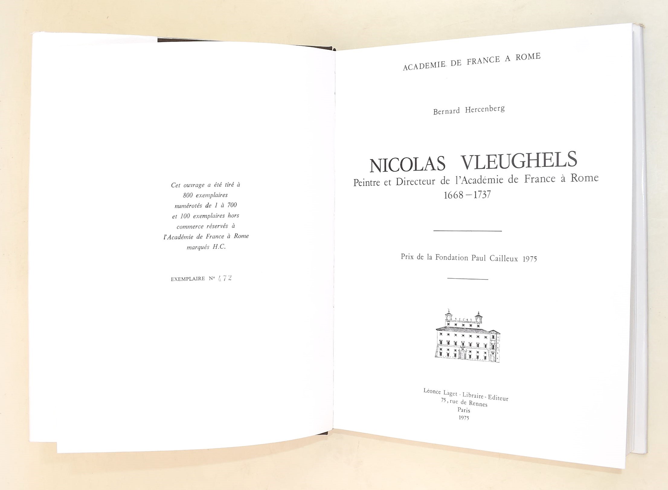 Hercenberg, Bernard: Nicolas Vleughels. Peintre et Directeur de l'Académie de France à Rome 1668-...