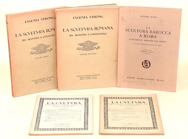 Strong, Eugenia: La Scultura Romana da Augusto a Costantino, 1923 / Muñoz, Antonio: La Scultura Barocca a Roma. Iconografia - Rapporti col teatro, 1916 / La Cultura rivista mensile di filosofia, lettere, arte, diretta da Cesare De Lollis, Vol. II, Fasc. 6