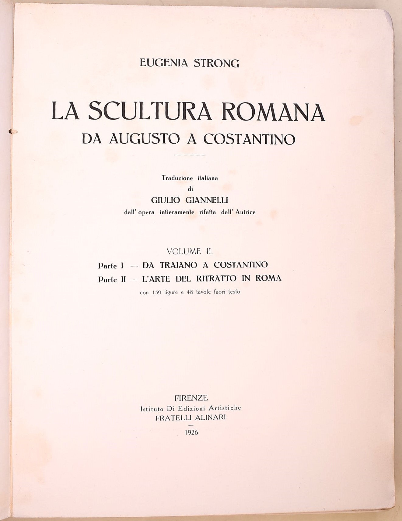 Strong, La Scultura Romana da Augusto a Costantino, 1923 / Muñoz, La Scultura Barocca a Roma, 191...