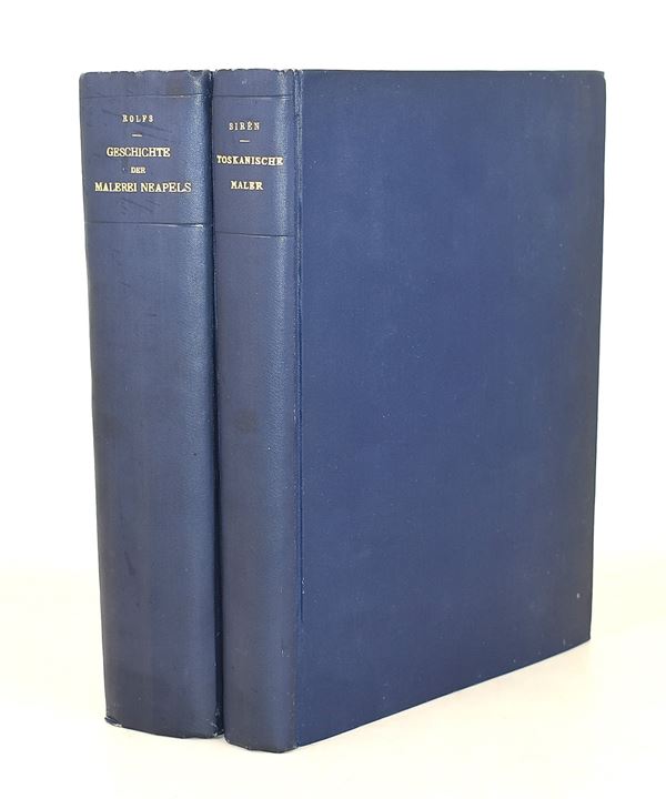 Sirén, Oswald: Toskanische Maler im XIII. Jahrhundert, 1922 / Rolfs, Von Wilhelm: Geschichte der malerei Neapels, 1910