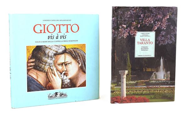 Capellini, Lorenzo - Recht, Roland: Giotto vis à vis. Volti e mani dalla Capella degli Scrovegni, 2002 / Lodari, Carola: Villa Taranto, 1991