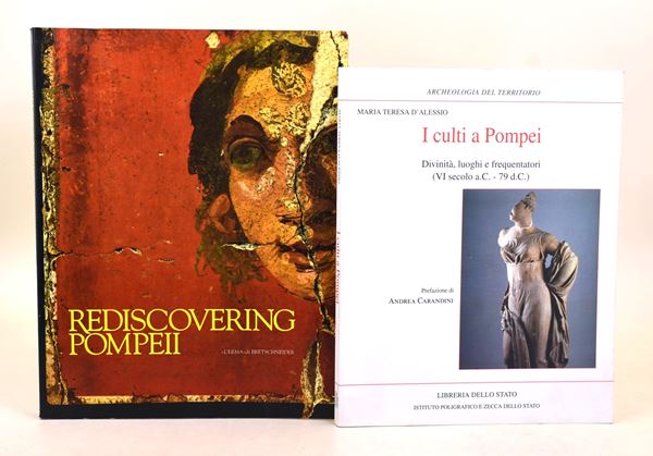 D’Alessio, Maria Teresa: I culti a Pompei, 2009 / Rediscovering Pompeii, 1990
