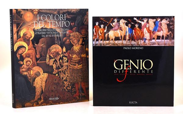 Moreno, Paolo: Il Genio Differente. Alla scoperta della Maniera Antica, 2002 / I colori del tempo. Un percorso nella pittura italiana attraverso venticinque capolavori dal XIV al XVIII secolo, 1999