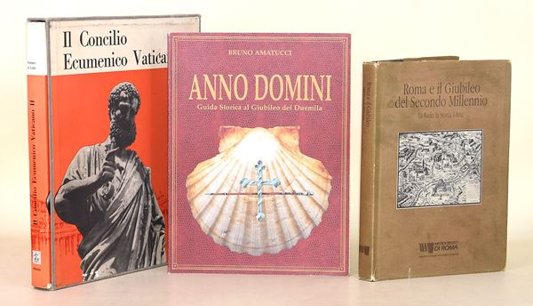 Il Concilio Ecumenico Vaticano II, 1962 / Roma e il Giubileo del Secondo Millennio. La Fede, la Storia, L’Arte, 1995 / Amatucci, Bruno: Anno domini. Guida storica al Giubileo del Duemila, 1997