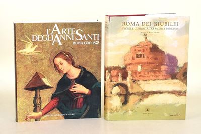 Pocino, Roma dei Giubilei. Storie e curiosità tra sacro e profano e L’Arte degli Anni Santi. Roma...