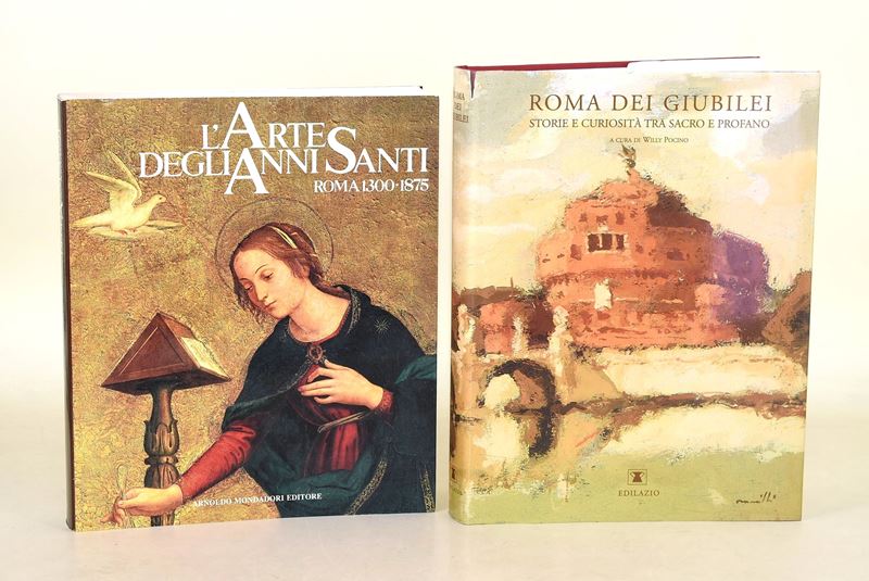 Pocino, Roma dei Giubilei. Storie e curiosità tra sacro e profano e L’Arte degli Anni Santi. Roma...