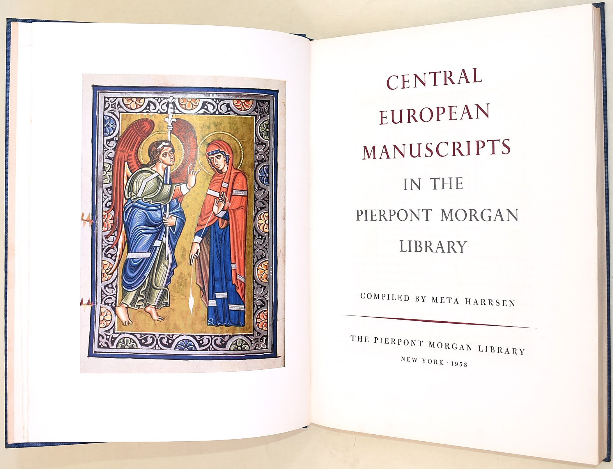 Harrison, Meta: Central European Manuscripts in the Pierpont Morgan Library, 1958, in-4°