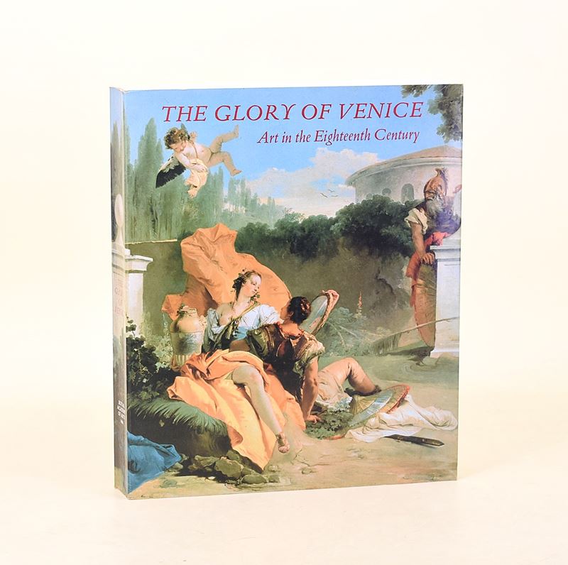 Robison, Andrew: The Glory of Venice. Art in the Eighteenth Century, 1997, In-4° (298x246 mm), Br...