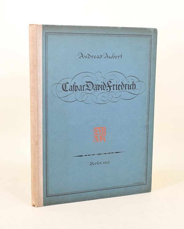 Aubert, Andreas und G. J. Kern: Caspar David Friedrich: 