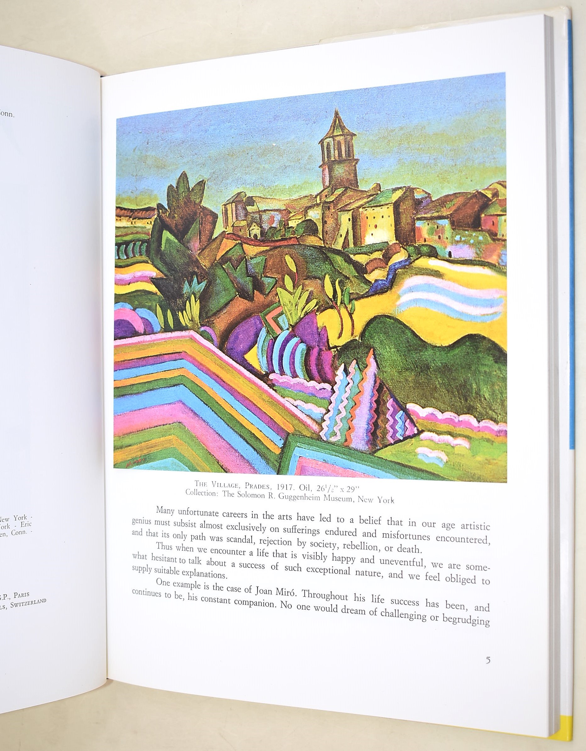 Diehl, Gaston: Mirò, Nazefels, Bonfini Press, 1979 e Lanchner, Carolyn: Joan Mirò, The Museum of ...