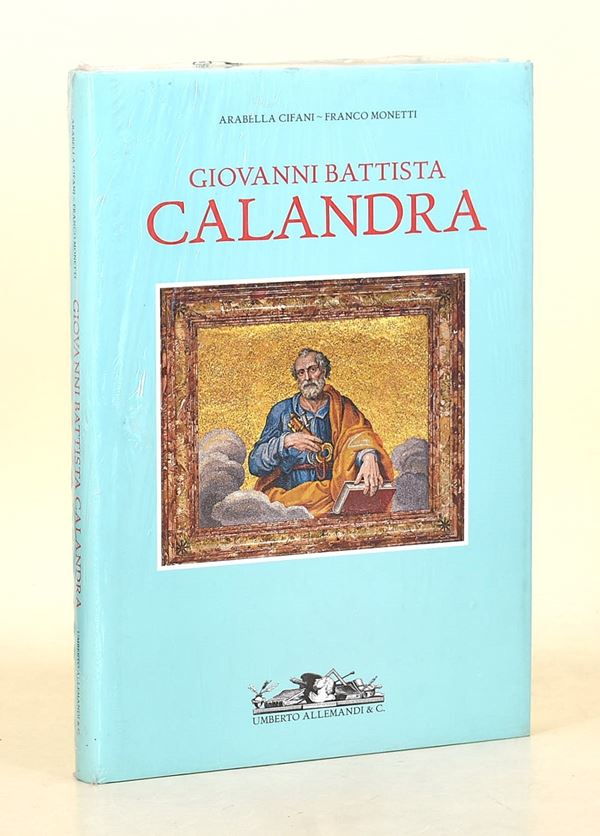 Cifani, Arabella - Monetti, Franco: Giovanni Battista Calandra, incellofanato