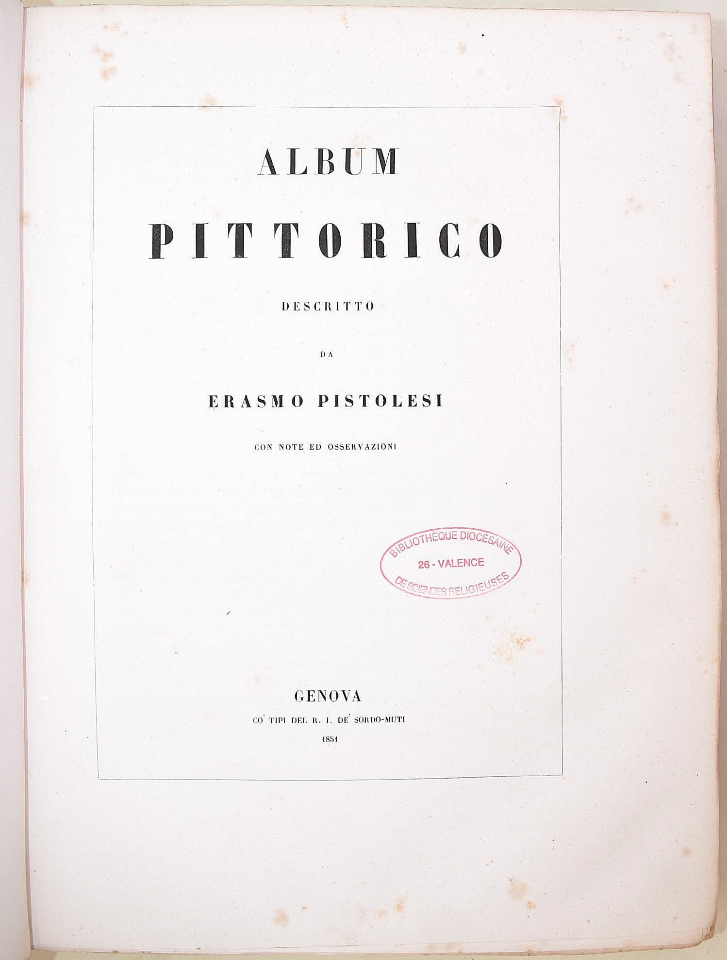 Pistolesi, Saverio: Album Pittorico, 1851-1855
