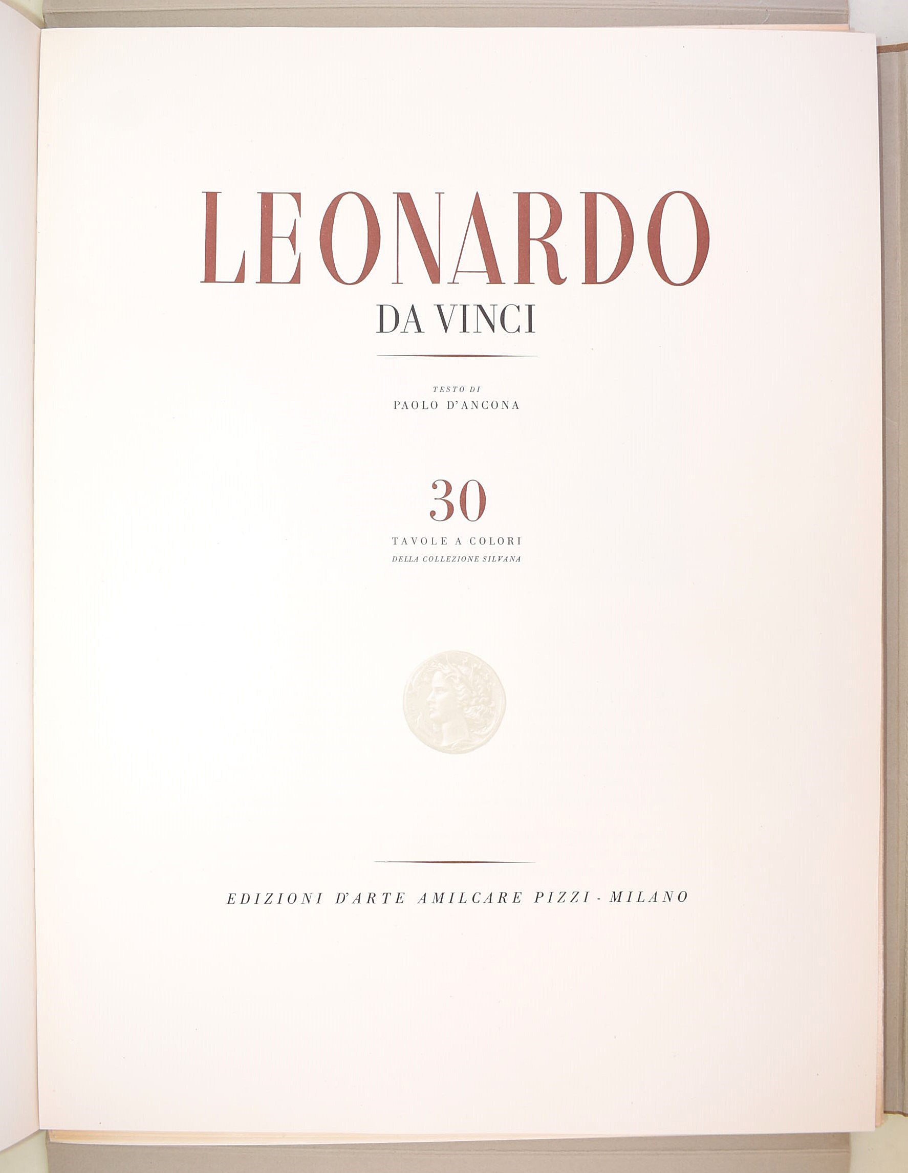 Leonardo da Vinci, Opere Illustrate, Edizioni d’arte Amilcare Pizzi, 1953