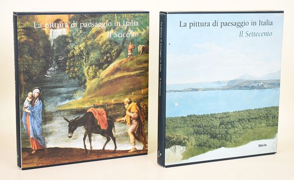 La Pittura di Paesaggio in Italia. Il Seicento, 2004 / La Pittura di Paesaggio in Italia. Il Settecento, 2005