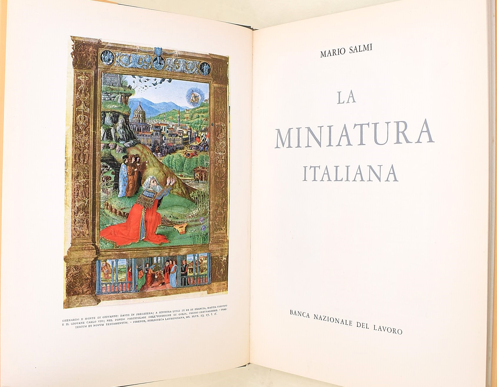 Salmi, La miniatura italiana, 1955 e Toesca, Monumenti e studi per la storia della miniatura ital...