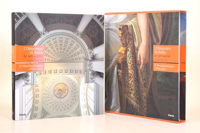 SISI, Carlo, L’Ottocento in Italia: Le arti sorelle - Il Neoclassicismo 1789-1815, 2005