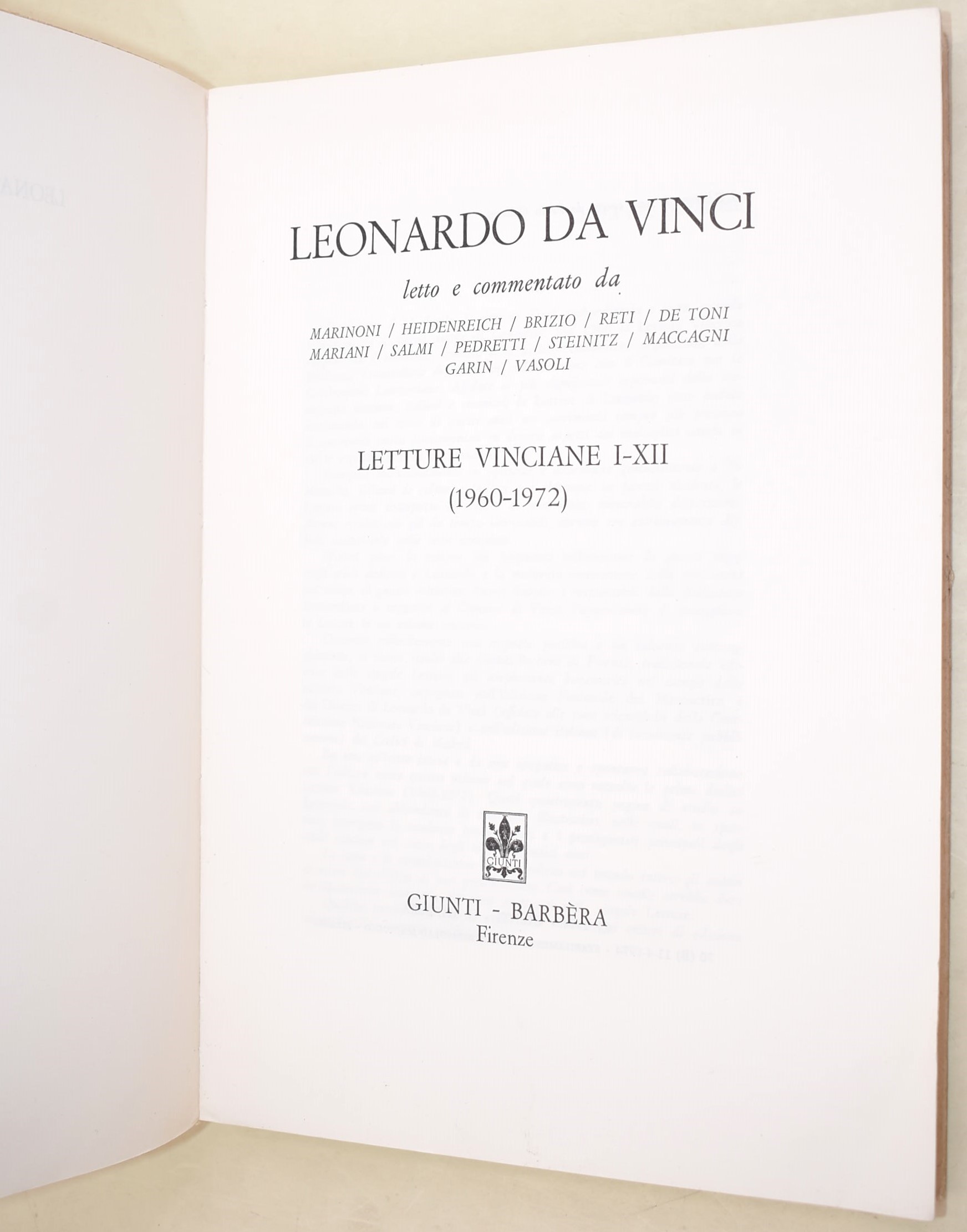 Leonardo da Vinci, Letture Vinciane I-XII (1974) / Michelangelo Buonarroti, Opere (2000) / Adolfo...