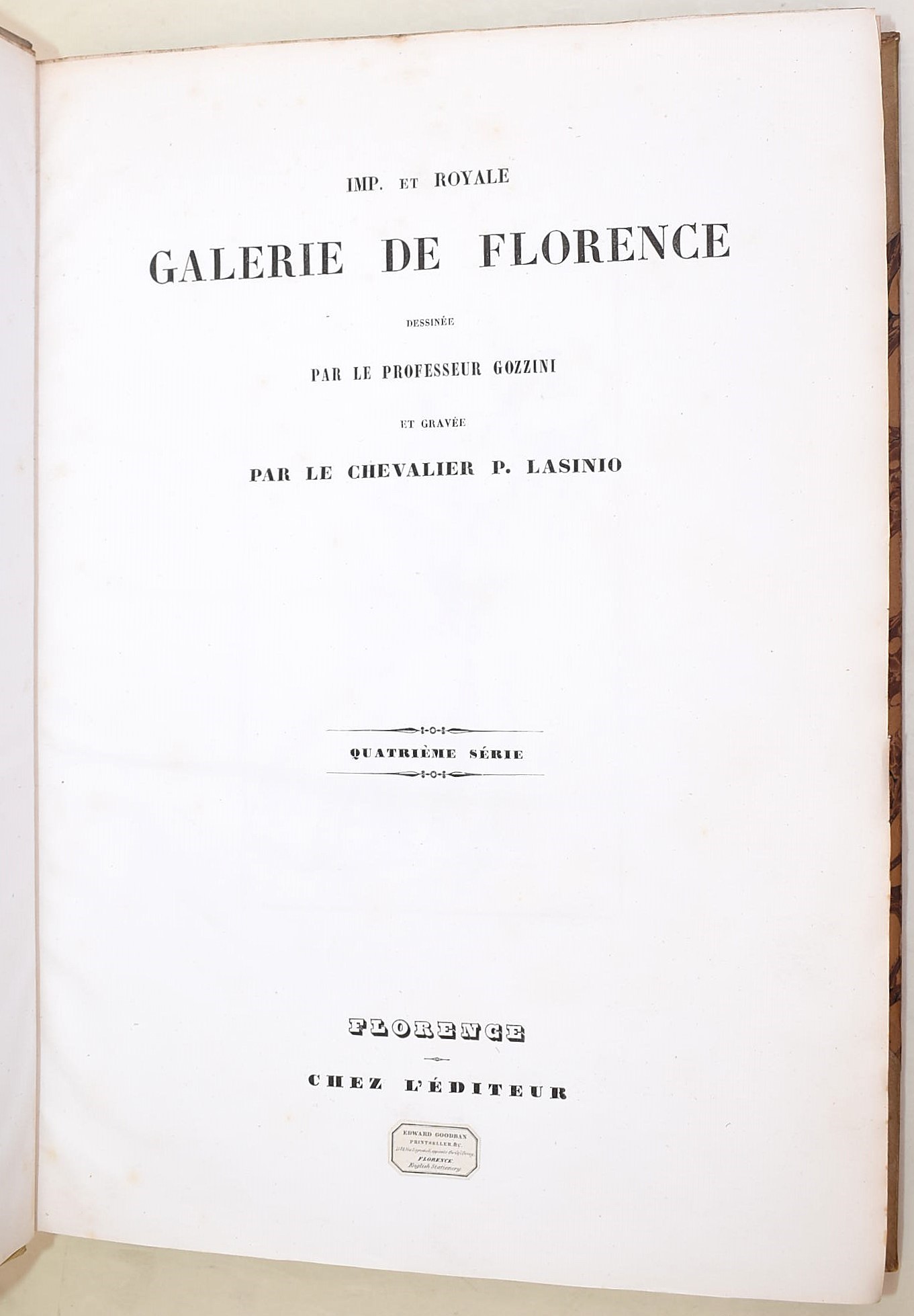 Imp. et Royale Galerie de Florence dessinée parle professeur Gozzini et gravée par le chevalier P...