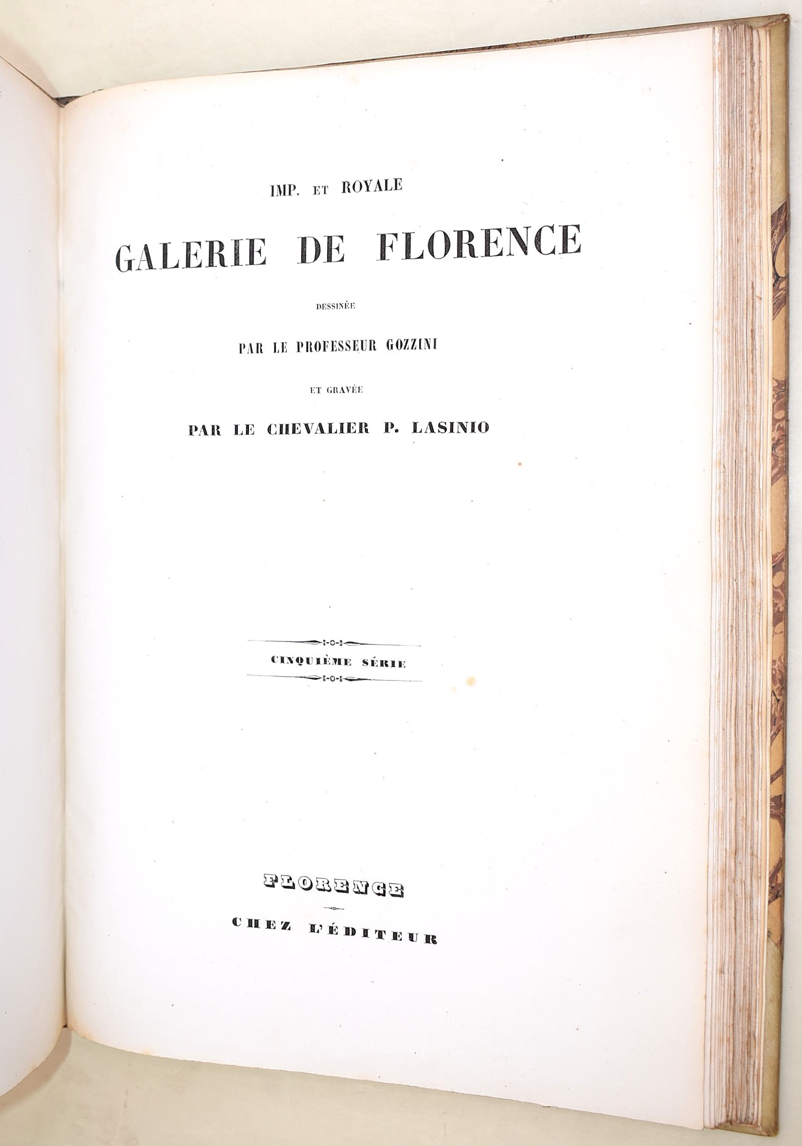 Imp. et Royale Galerie de Florence dessinée parle professeur Gozzini et gravée par le chevalier P...