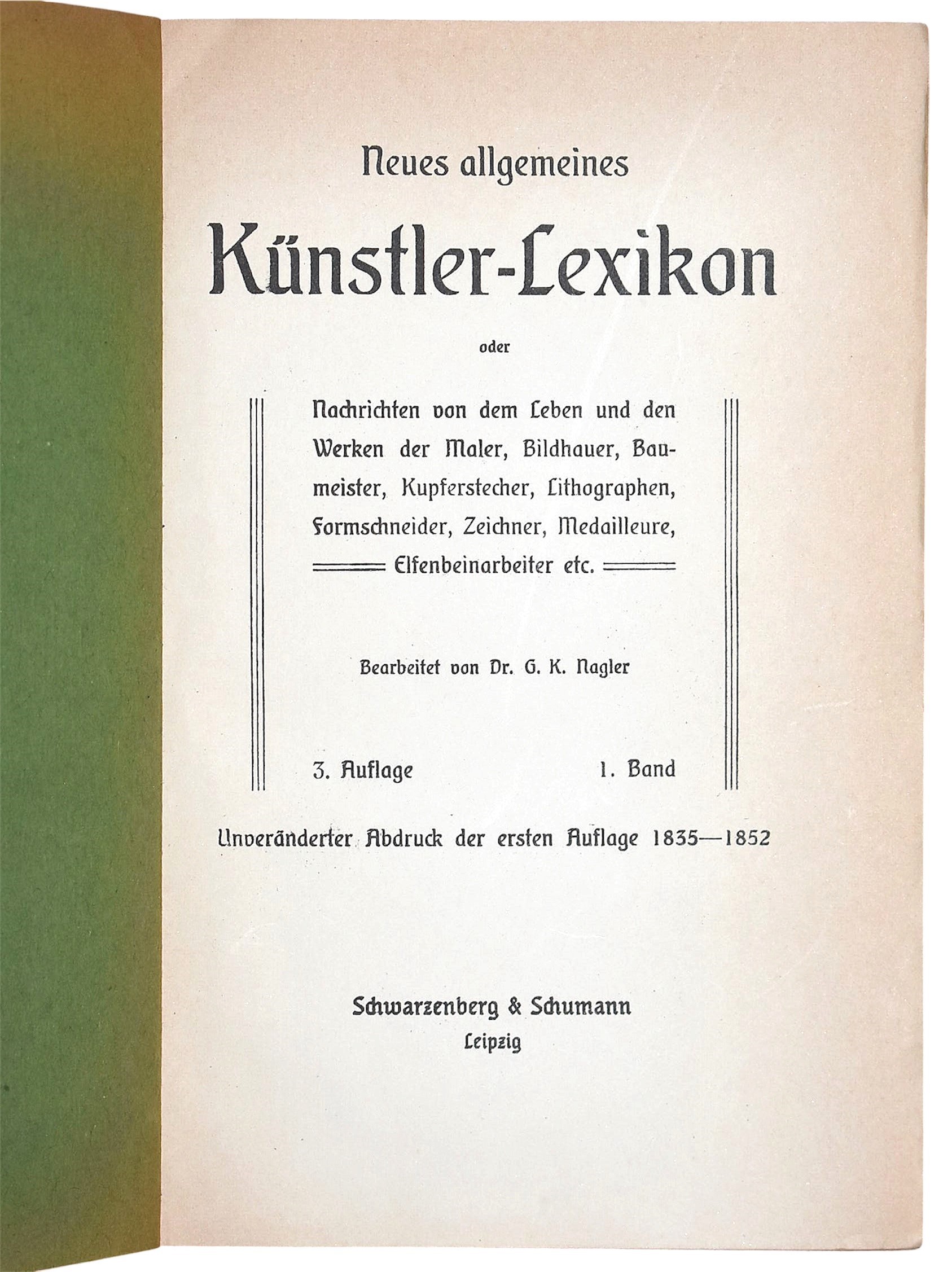 Neues allgemeines. Künstler-Lexikon, s.d.