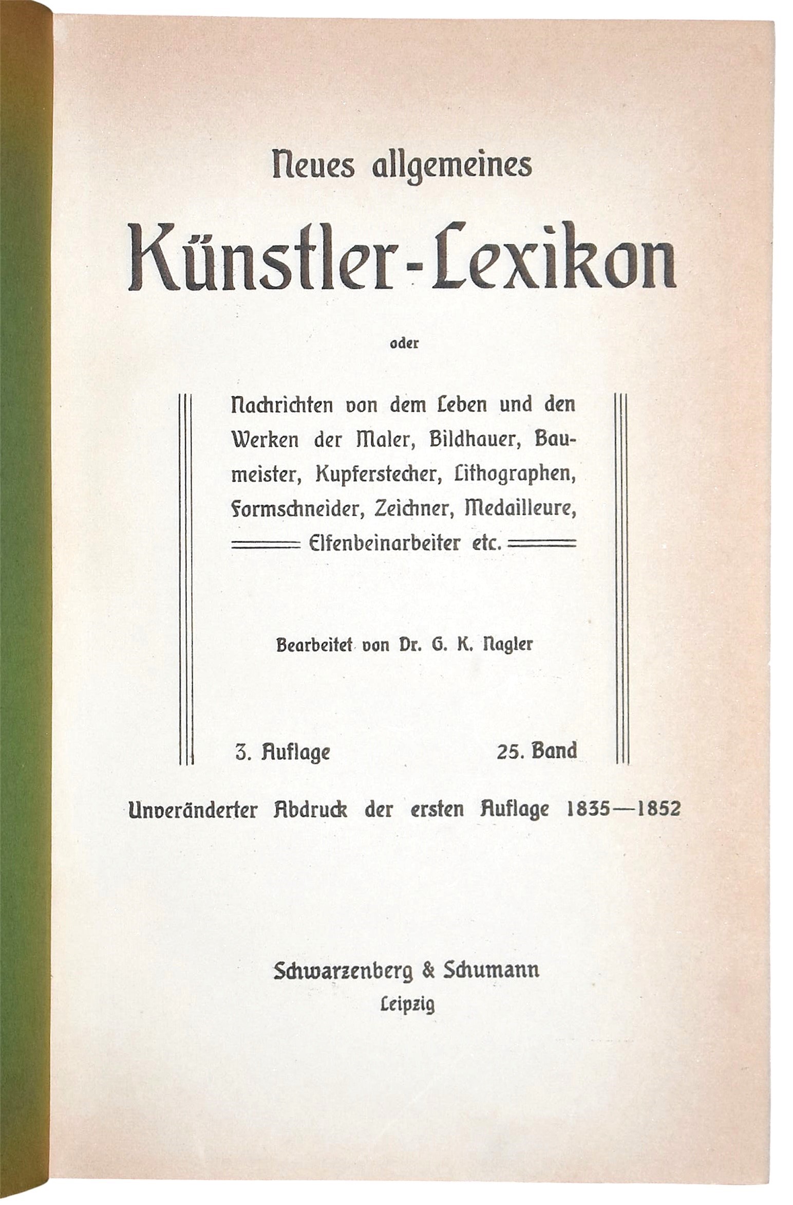 Neues allgemeines. Künstler-Lexikon, s.d.