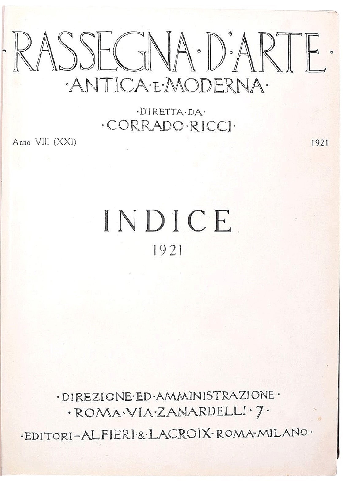 Rassegna d'arte diretta da Corrado Ricci, 1908-1921