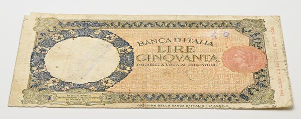 Regno d'Italia 50 Lire mancanti delle firme e del Decreto