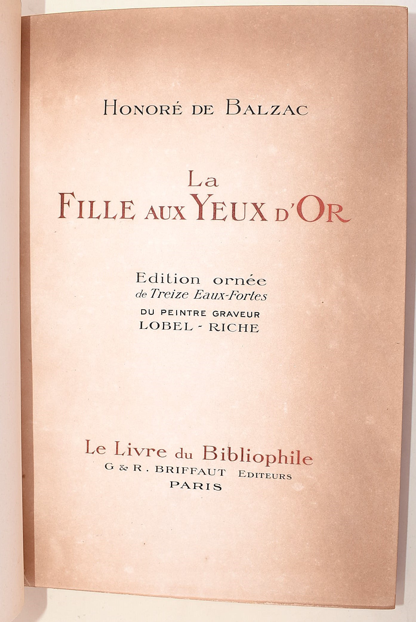 [Firma Lobel-Riche] de Balzac, Honoré: La fille aux yeux d'or, 1923 n. 461/500