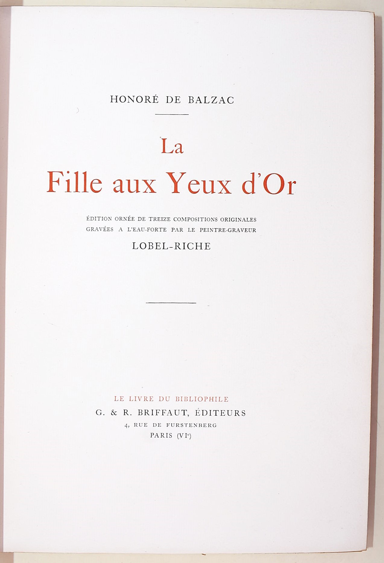 [Firma Lobel-Riche] de Balzac, Honoré: La fille aux yeux d'or, 1923 n. 461/500