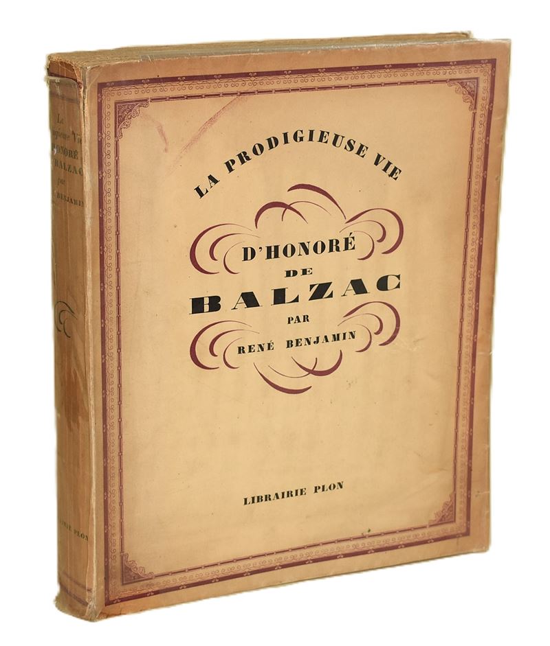 Benjamin, René: La prodigieuse vie d’Honoré de Balzac, 1928