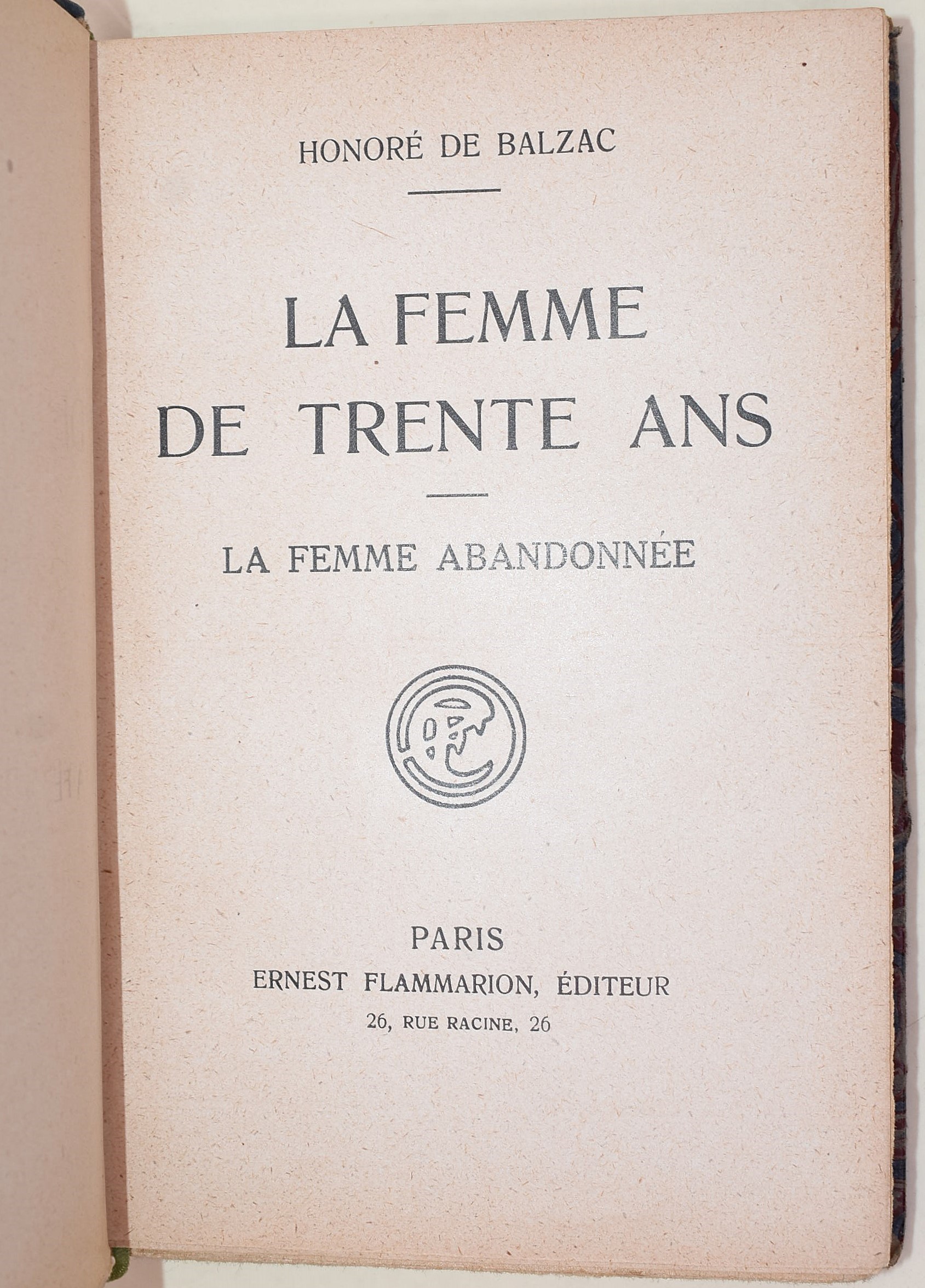 de Balzac, Honoré: La Femme de trente ans / La Femme abbandonnée (non datato, primo '900)