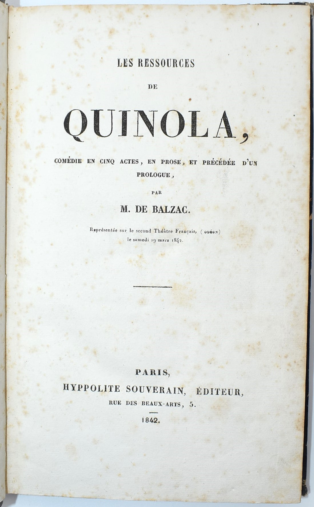 Honoré de Balzac, Les Ressources de Quinola; Le Dangier d’être trop Cocquebin; Les Célibataires (...