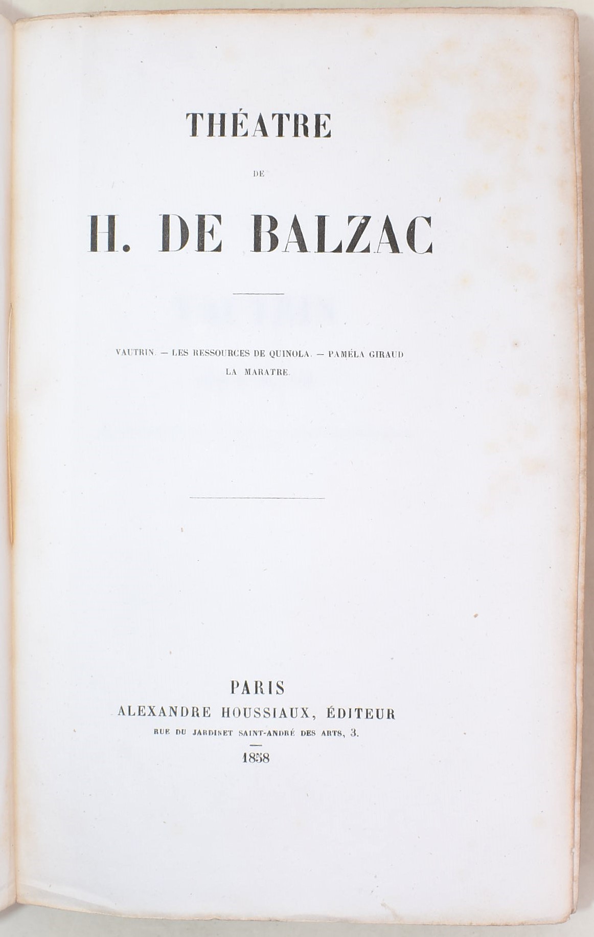 Honoré de Balzac, Les Contes drolatiques; Théâtre de H. de Balzac; Mercadet (cinque volumi)